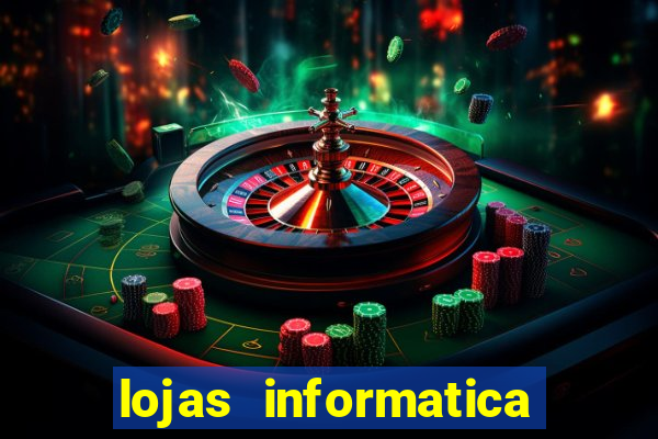 lojas informatica em recife